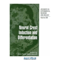 دانلود کتاب Neural Crest Induction and Differentiation - بلیان