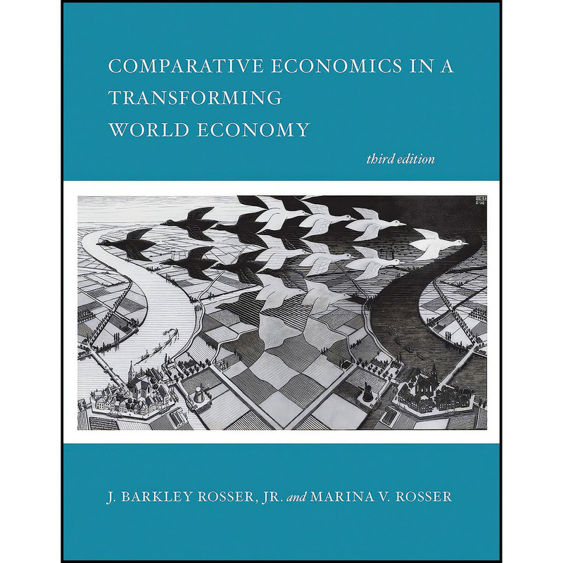 کتاب Comparative Economics in a Transforming World Economy third edition اثر جمعي از نويسندگان انتشارات The MIT Press