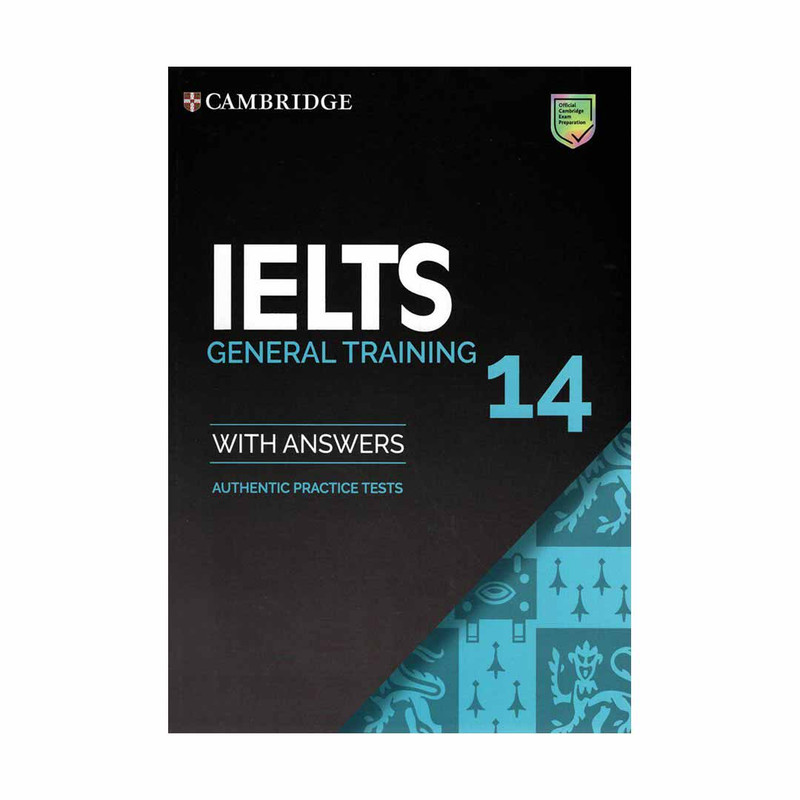 کتاب Cambridge IELTS 14 General اثر جمعی از نویسندگان انتشارات cambridge