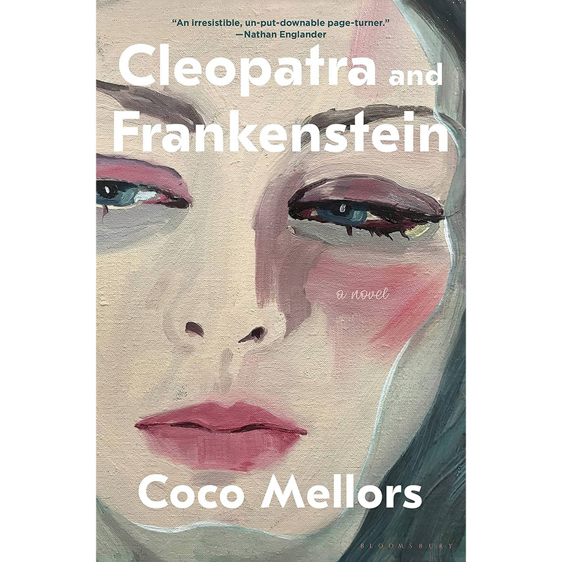 کتاب Cleopatra and Frankenstein اثر Coco Mellors انتشارات Bloomsbury Publishing