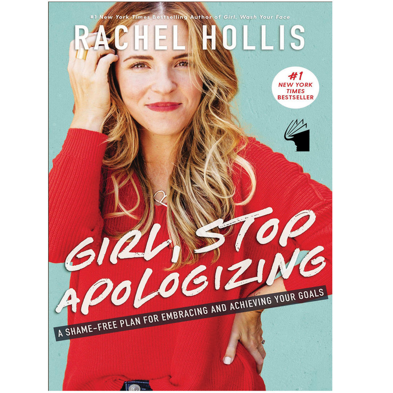 کتاب Girl, Stop Apologizing اثر Rachel Hollis انتشارات معیار علم