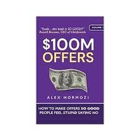 کتاب 100M Offers: How To Make Offers So Good People Feel Stupid Saying No | خرید آنلاین | تحریر حافظ