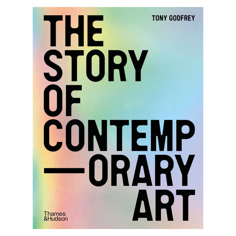 خرید و قیمت کتاب The Story of Contemporary Art اثر Tony Godfrey انتشارات تیمز و هادسون