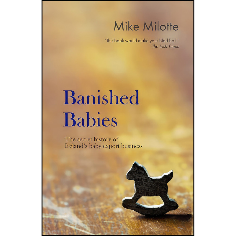 خرید و قیمت کتاب Banished Babies اثر Mike Milotte انتشارات New Island Books