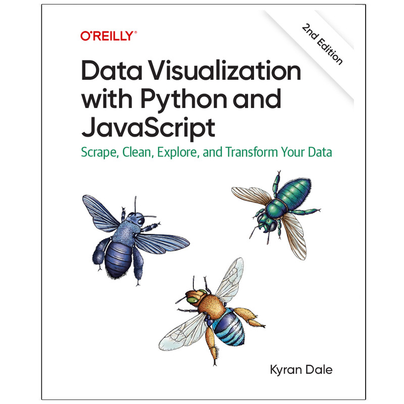 خرید و قیمت کتاب Data Visualization with Python and JavaScript SECOND EDITION اثر Kyran Dale انتشارات رایان کاویان