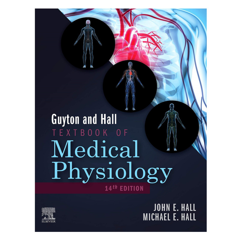 کتاب Guyton and Hall Textbook of Medical Physiology اثر John Hall and Michael Hall انتشارات Elsevier