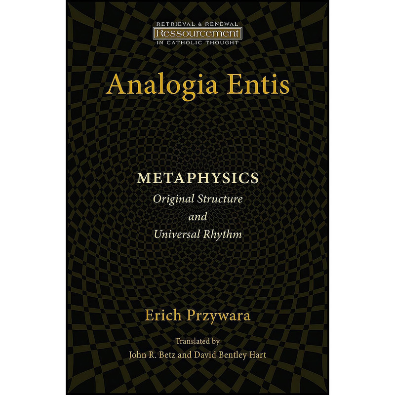 کتاب Analogia Entis اثر Erich Przywara and John R. Betz and David Bentley Hart انتشارات Eerdmans