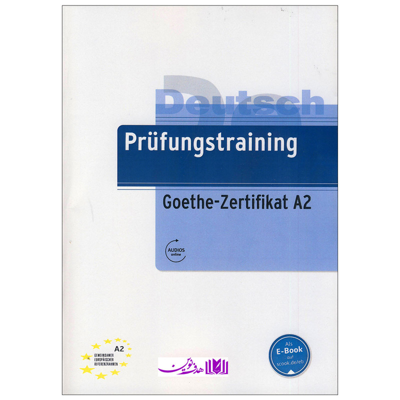 خرید و قیمت کتاب زبان آلمانی Prufungstraining Daf: Goethe-Zertifikat A2 اثر جمعی از نویسندگان انتشارات هدف نوین