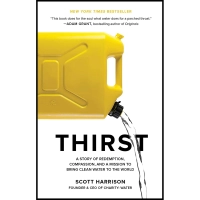 کتاب Thirst اثر Scott Harrison and Lisa Sweetingham انتشارات Currency
