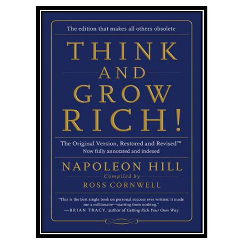 خرید و قیمت کتاب Think and Grow Rich اثر Napoleon Hill and Ross Cornwell انتشارات مؤلفین طلایی
