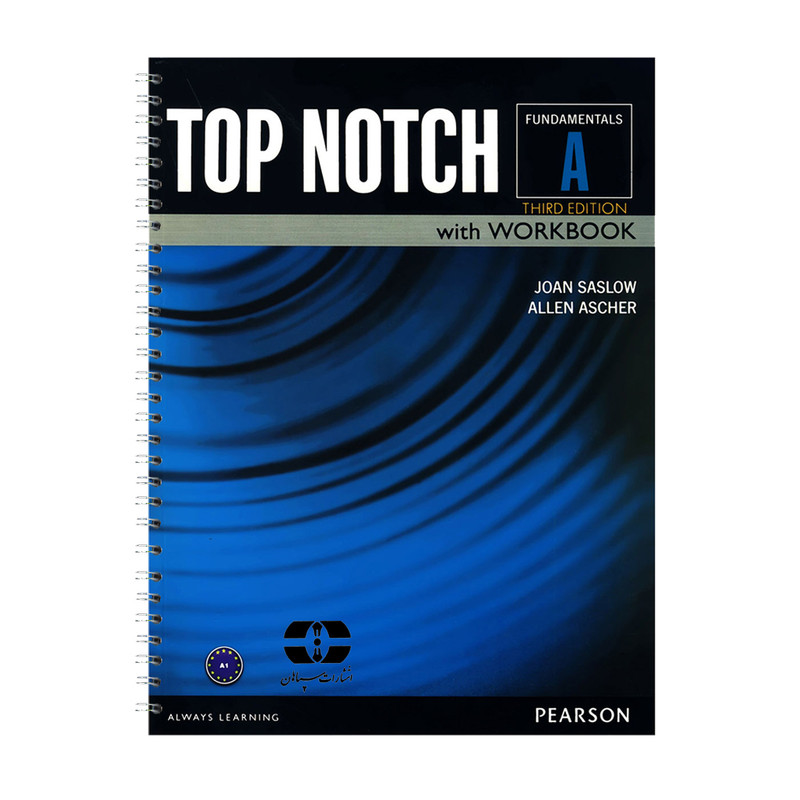 کتاب Top Notch Fundamentals A اثر Joan Saslow And Allen Ascher انتشارات سپاهان