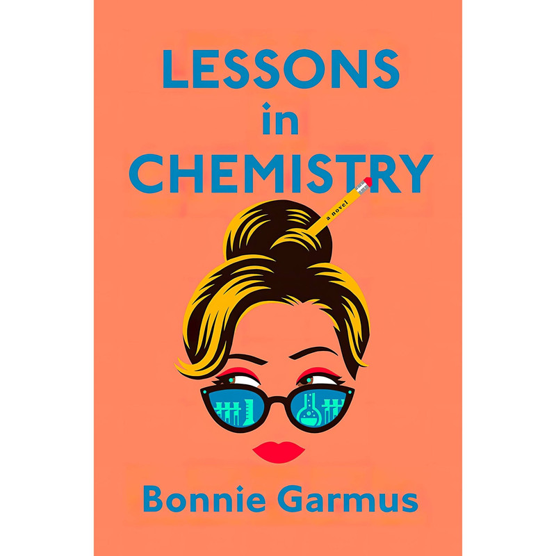 کتاب LESSONS IN CHEMISTRY اثر Bonnie Garmus انتشارات Doubleday Canada