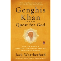 کتاب Genghis Khan and the Making of the Modern World اثر Jack Weatherford انتشارات Random House, Inc