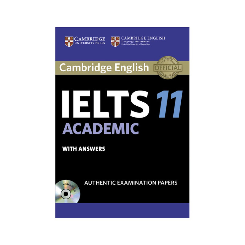 کتاب Cambridge IELTS 11 Academic اثر جمعی از نویسندگان انتشارات کمبریج