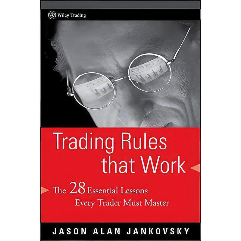 کتاب Trading Rules that Work اثر Jason Alan Jankovsky انتشارات Wiley